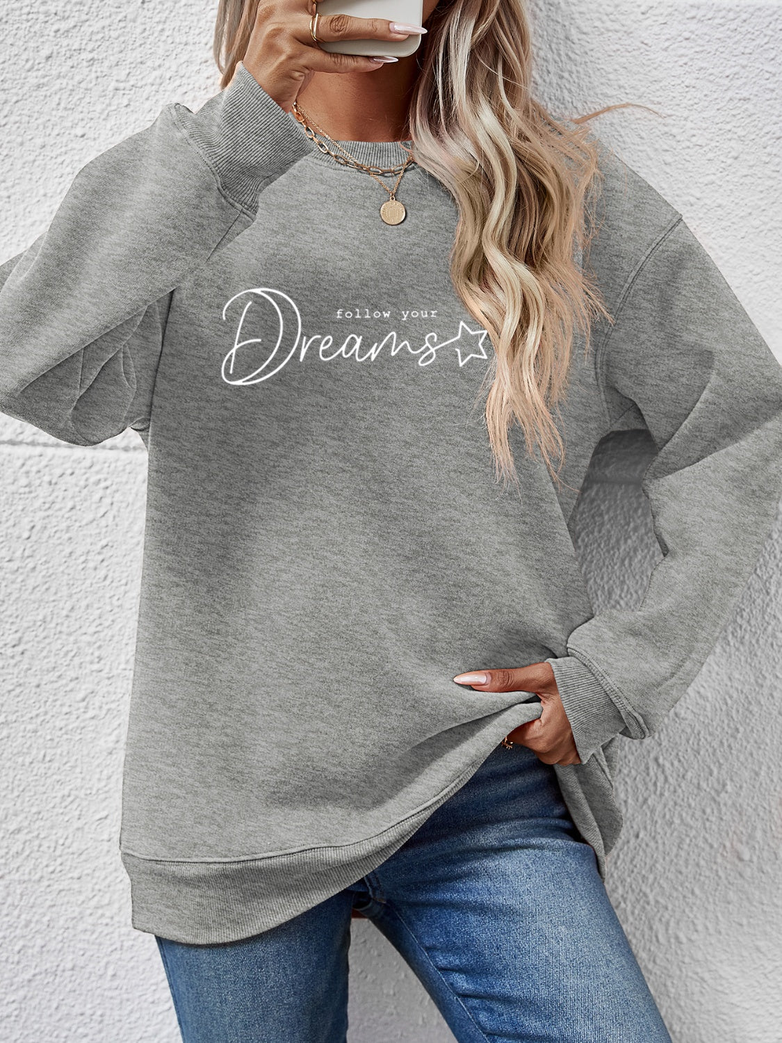 FOLLOW YOUR DREAMS Graphic Quote Sweatshirt