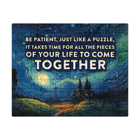 Puzzle Inspirational Quote to Be Patient, 8x10 puzzle, 120 piece Jigsaw puzzle