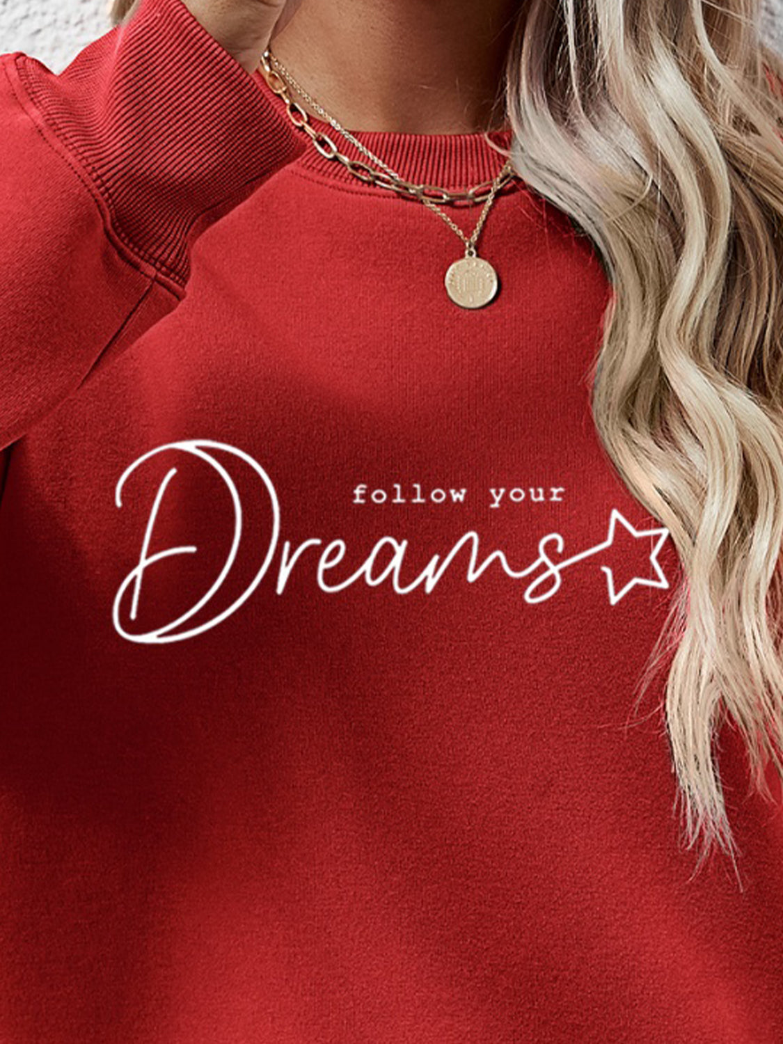 FOLLOW YOUR DREAMS Graphic Quote Sweatshirt