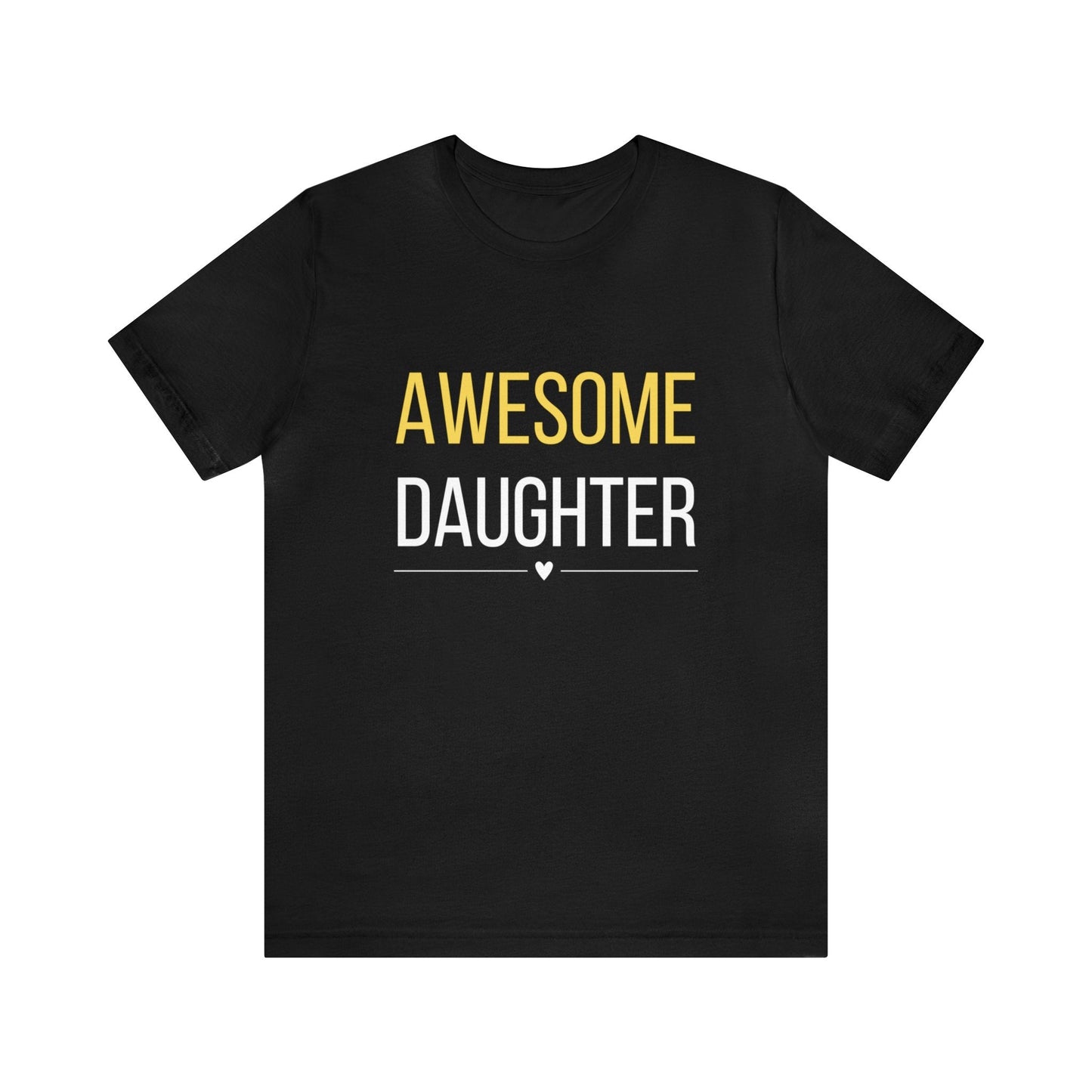 Awesome Daughter T-shirt, Gift for Daughter Short sleeve tee - I Love Heartstrings