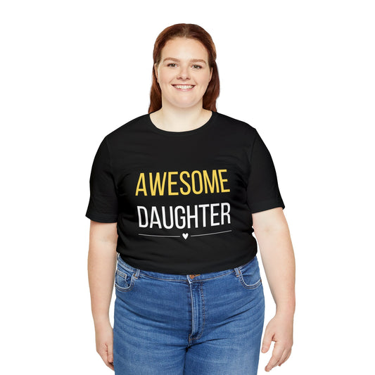 Awesome Daughter T-shirt, Gift for Daughter Short sleeve tee - I Love Heartstrings