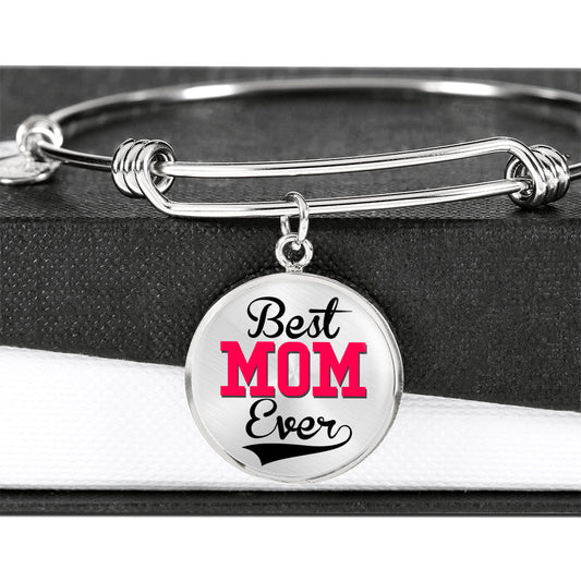 Best Mom Ever Circle Bracelet, mother's day gift for mom bangle - I Love Heartstrings