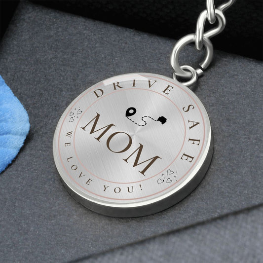 Drive Safe Mom Keychain - I Love Heartstrings