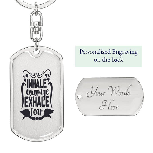 Personalized INHALE Courage EXHALE Fear Keychain Encouraging gift for graduation or birthday gift - I Love Heartstrings