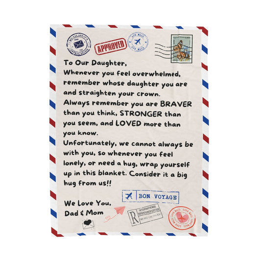 To Our Daughter, Whenever you feel overwhelmed, Velveteen Plush Letter Blanket, Gift from Dad and Mom - I Love Heartstrings