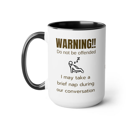 Warning I may take a nap, Funny Gift for dad grandpa black or red Two-Tone large Coffee Mugs, 15oz. - I Love Heartstrings