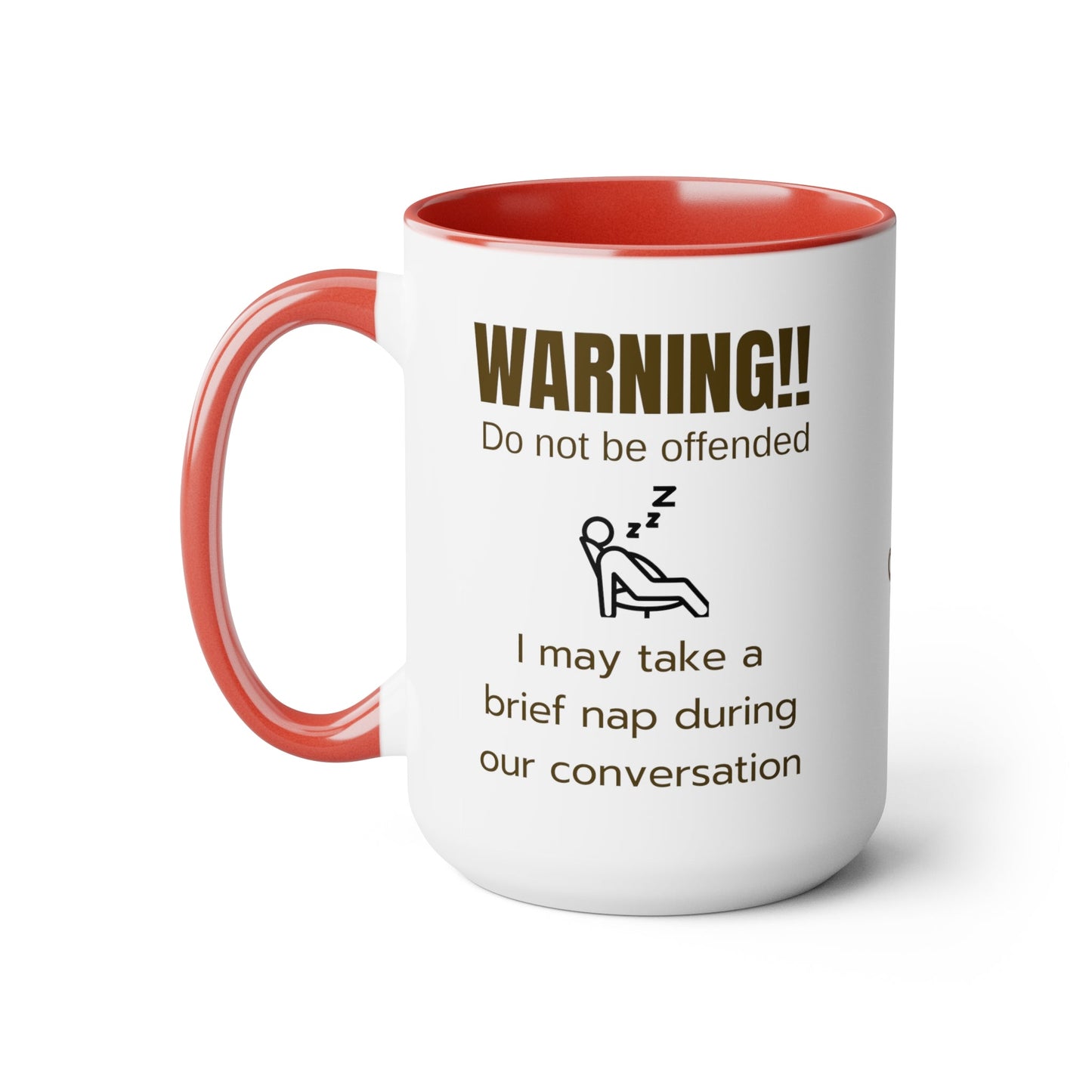 Warning I may take a nap, Funny Gift for dad grandpa black or red Two-Tone large Coffee Mugs, 15oz. - I Love Heartstrings